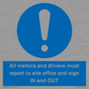 all-visitors-and-drivers-must-report-to-site-office-and-sign-in-and-out~